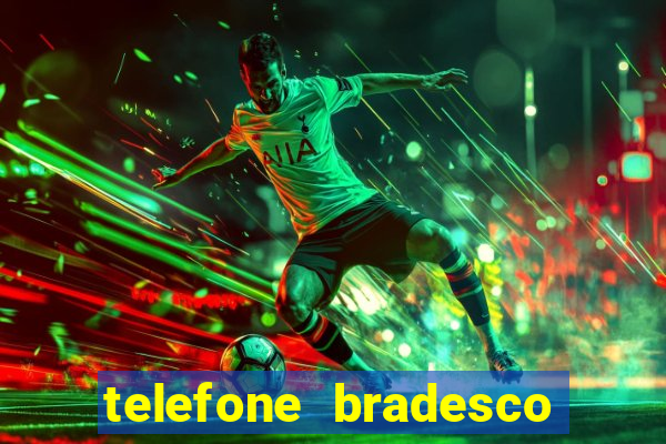 telefone bradesco agencia benfica